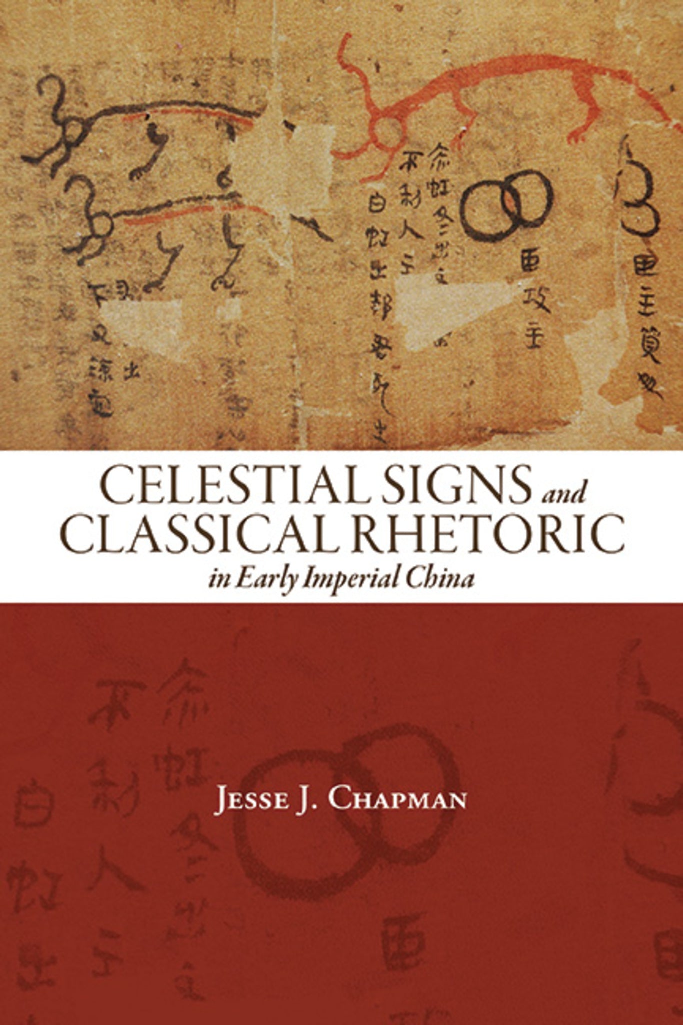 Cover image for Celestial Signs and Classical Rhetoric in Early Imperial China ISBN 9798855800531